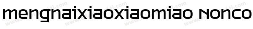 mengnaixiaoxiaomiao Noncommercial字体转换